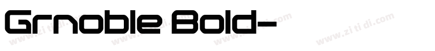 Grnoble Bold字体转换